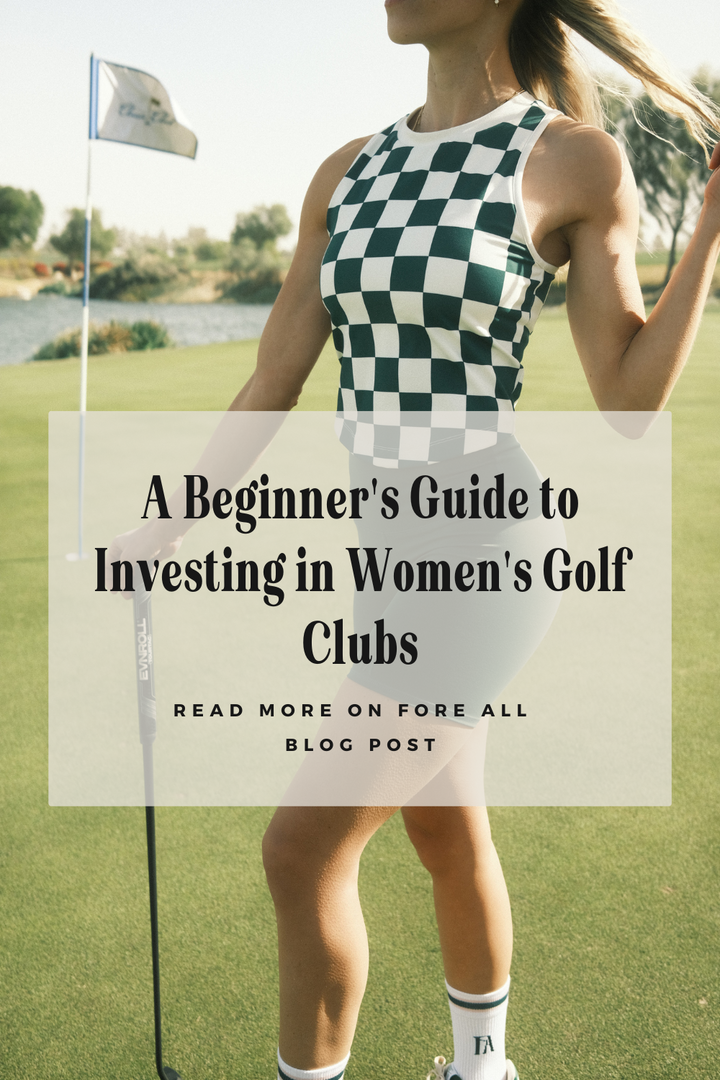 A Beginner's Guide to Investing in Women's Golf Clubs